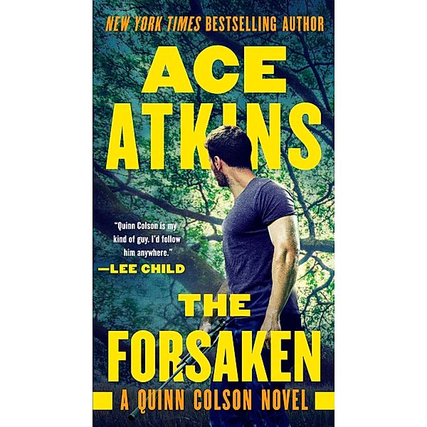 The Forsaken / A Quinn Colson Novel Bd.4, Ace Atkins