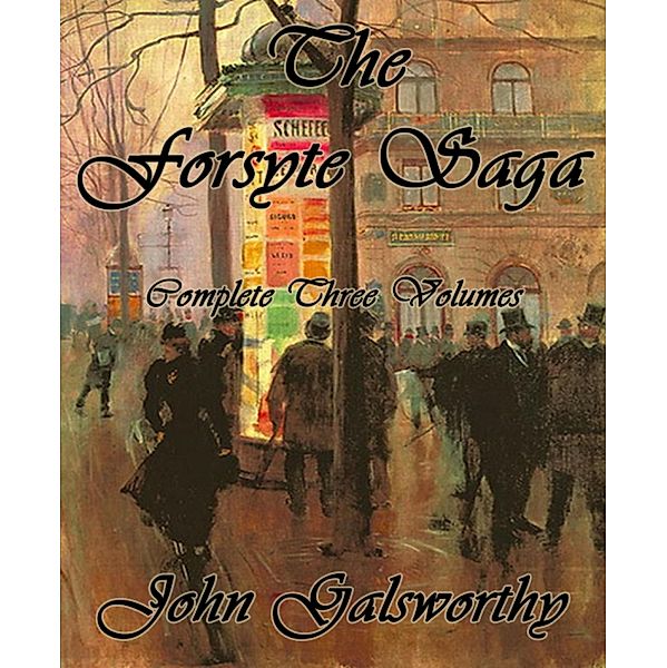 The Forsyte Saga, John Galsworthy