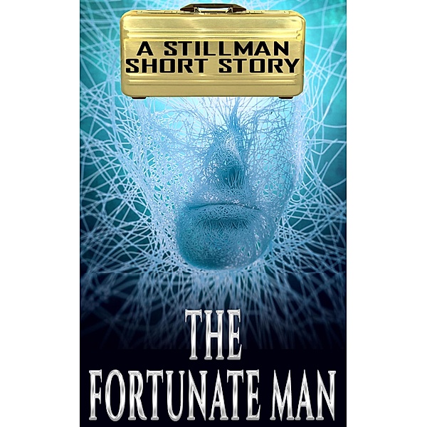 The Fortunate Man, Nicholas Stillman