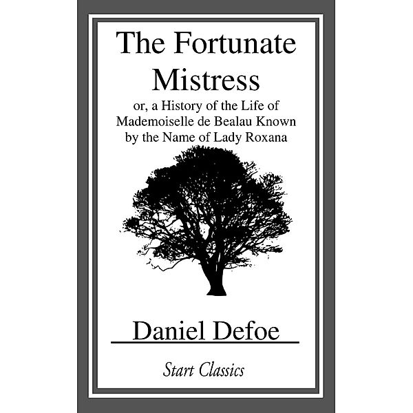 The Fortunate Mistress, Daniel Defoe