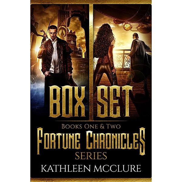 The Fortune Chronicles: The Fortune Chronicles Series Box-Set: Books One & Two, Kathleen McClure, Kelley McKinnon
