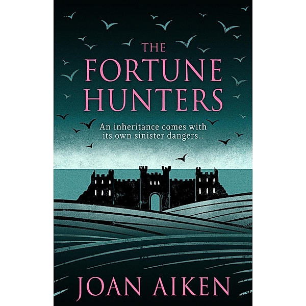 The Fortune Hunters, Joan Aiken