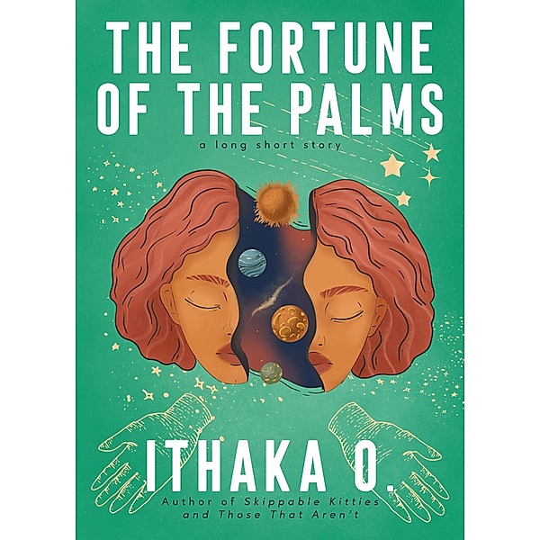 The Fortune of the Palms, Ithaka O.