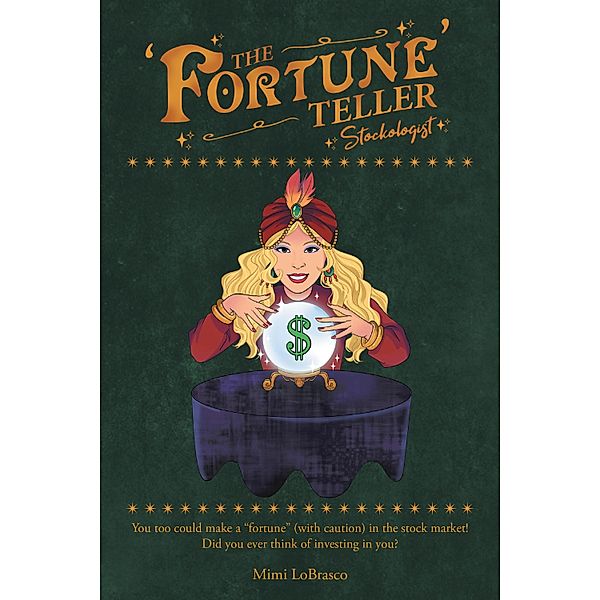 The 'Fortune' Teller Stockologist, Mimi Lobrasco