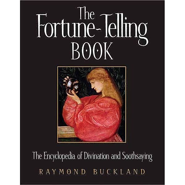 The Fortune-Telling Book, Raymond Buckland