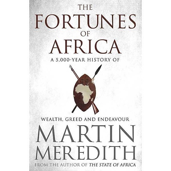 The Fortunes of Africa, Martin Meredith