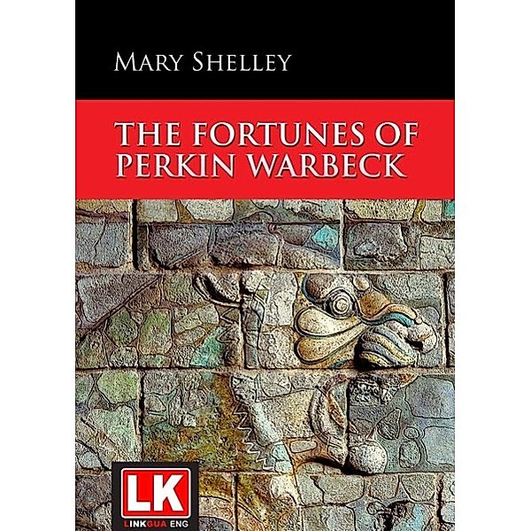 The Fortunes of Perkin Warbeck, Mary Shelley