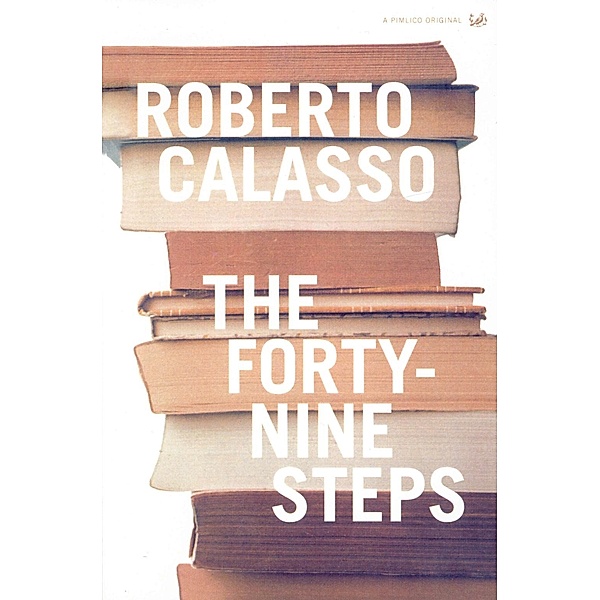 The Forty-Nine Steps, Roberto Calasso