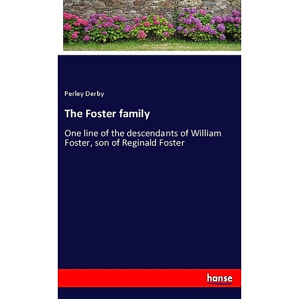 The Foster family, Perley Derby