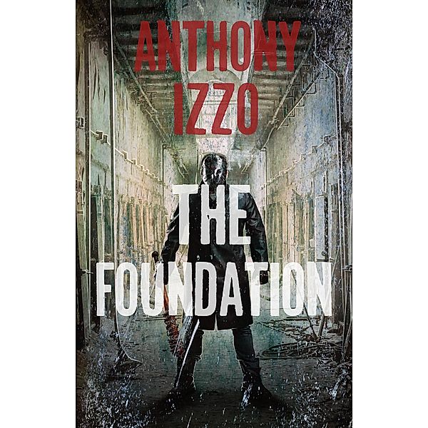 The Foundation, Anthony Izzo