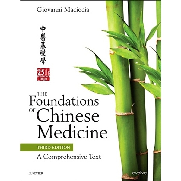 The Foundations of Chinese Medicine, Giovanni C. Maciocia