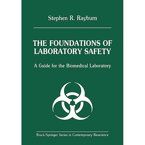 The Foundations of Laboratory Safety, Stephen R. Rayburn