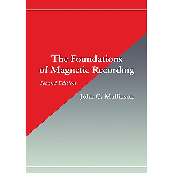 The Foundations of Magnetic Recording, John C. Mallinson