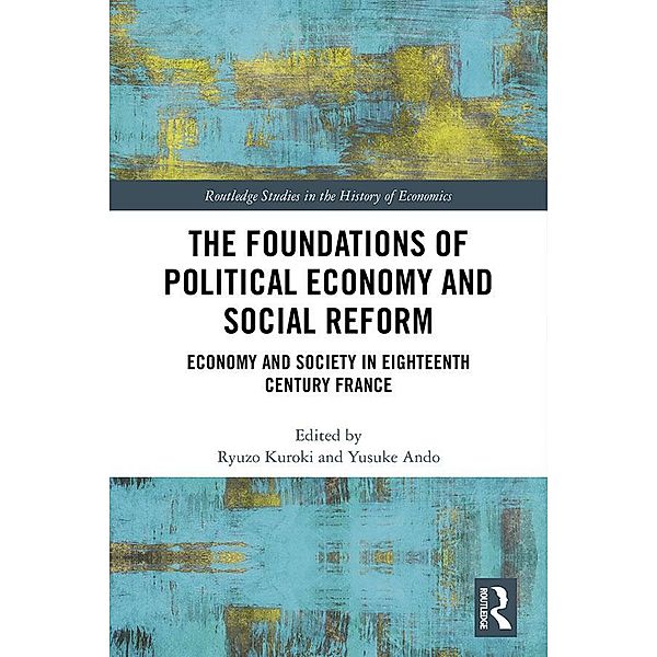 The Foundations of Political Economy and Social Reform