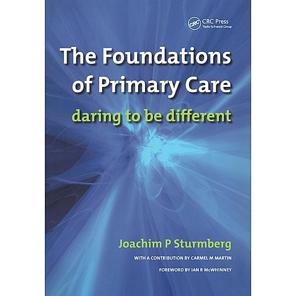 The Foundations of Primary Care, Joachim P. Sturmberg, James Dearman