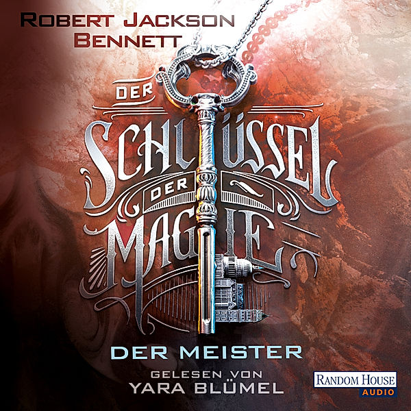 The Founders - 2 - Der Schlüssel der Magie - Der Meister, Robert Jackson Bennett