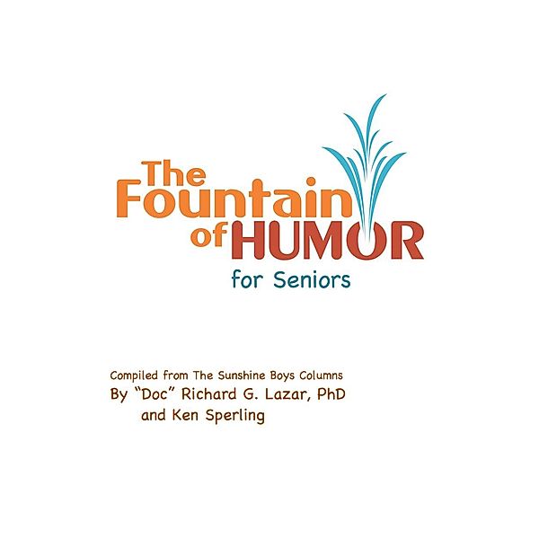 The Fountain of Humor for Seniors, Richard G. Lazar