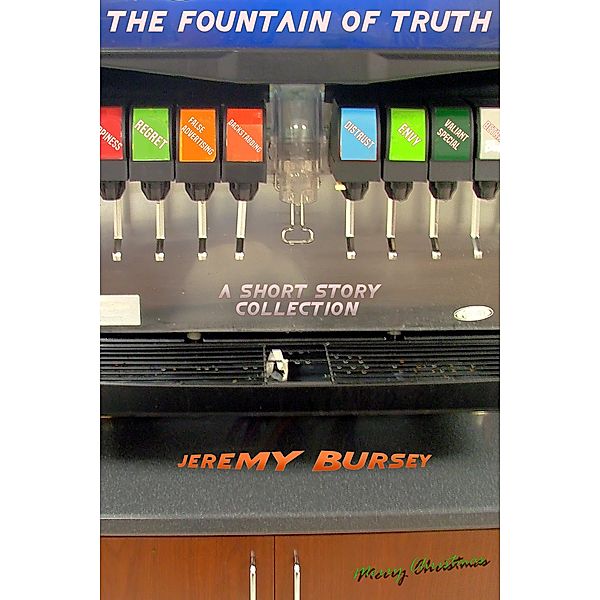 The Fountain of Truth, Jeremy Bursey