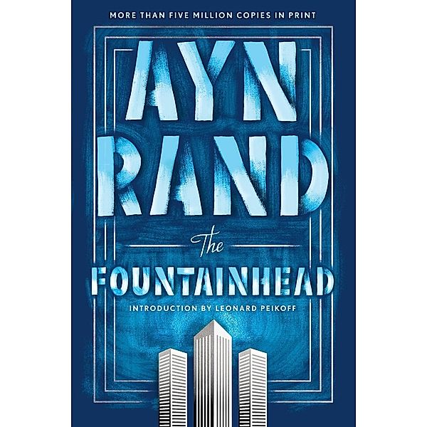 The Fountainhead, Ayn Rand