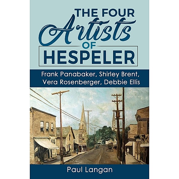 The Four Artists of Hespeler, Paul Langan