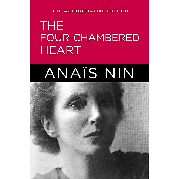 The Four-Chambered Heart, Anais Nin