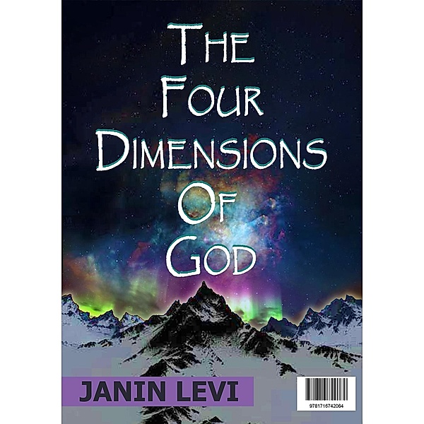The Four Dimensions Of God, Janin Levi