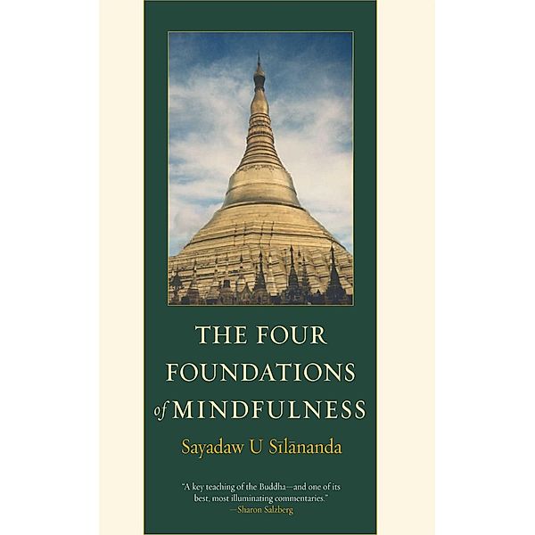 The Four Foundations of Mindfulness, U Silananda