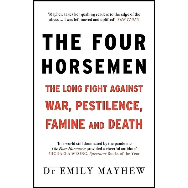 The Four Horsemen, Emily Mayhew