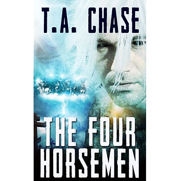 The Four Horsemen: A Box Set / Pride Publishing, T. A. Chase