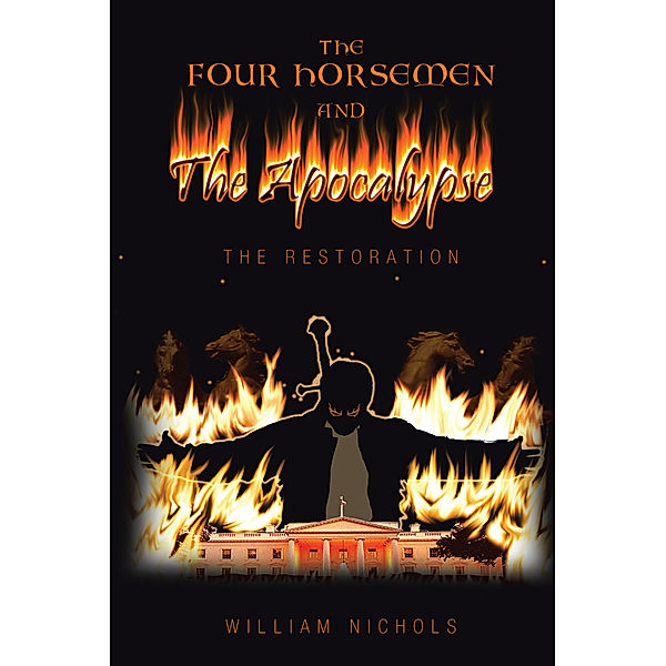 The Four Horsemen and the Apocalypse, William Nichols