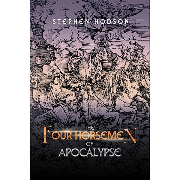 The Four Horsemen of Apocalypse, Stephen Hodson
