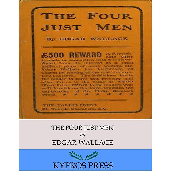 The Four Just Men, Edgar Wallace