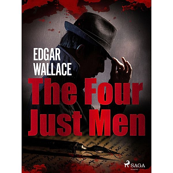 The Four Just Men / Four Just Men, Edgar Wallace