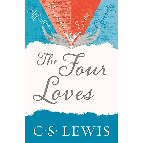 The Four Loves, C. S. Lewis