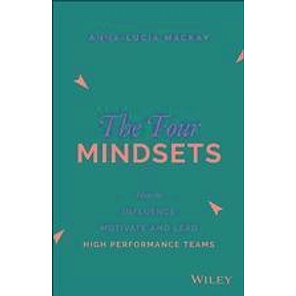 The Four Mindsets, Anna-Lucia Mackay