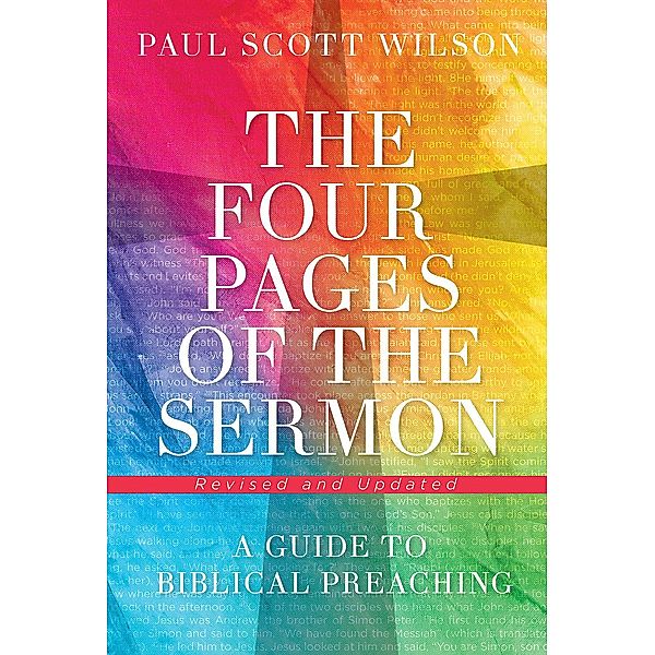 The Four Pages of the Sermon, Revised and Updated, Paul Scott Wilson