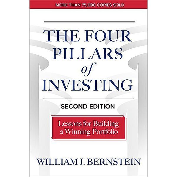 The Four Pillars of Investing, William J. Bernstein