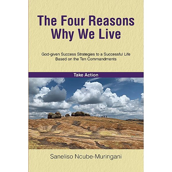 The Four Reasons Why We Live, Saneliso Ncube-Muringani