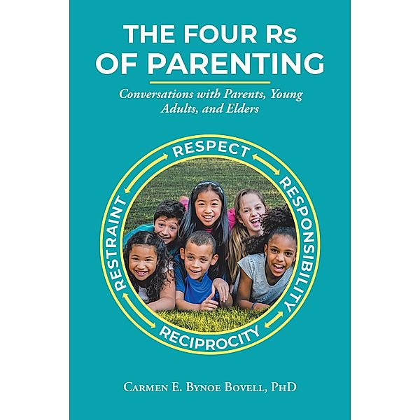 The Four Rs of Parenting, Carmen E. Bynoe Bovell