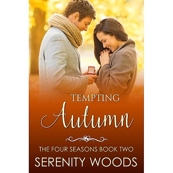 The Four Seasons: Tempting Autumn (The Four Seasons, #2), Serenity Woods