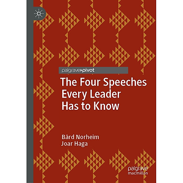 The Four Speeches Every Leader Has to Know, Bård Norheim, Joar Haga