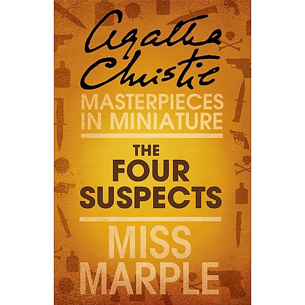 The Four Suspects, Agatha Christie