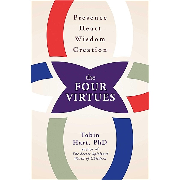 The Four Virtues, Tobin Hart