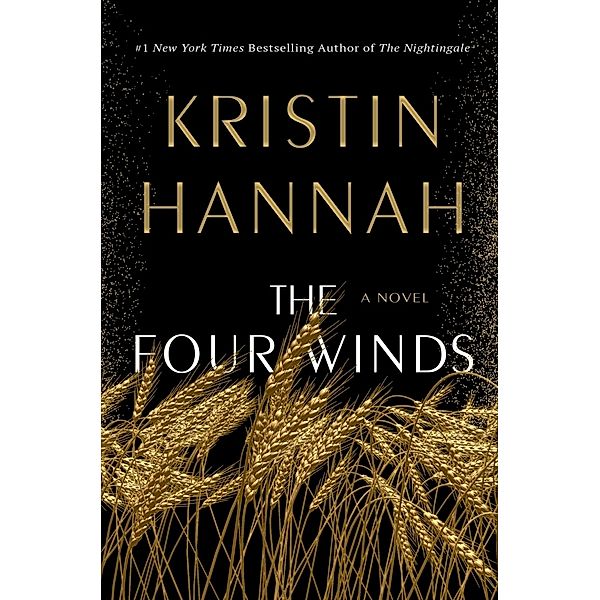 The Four Winds, Kristin Hannah
