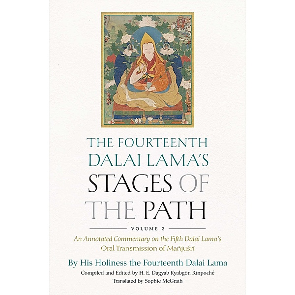 The Fourteenth Dalai Lama's Stages of the Path, Volume 2, Holiness His