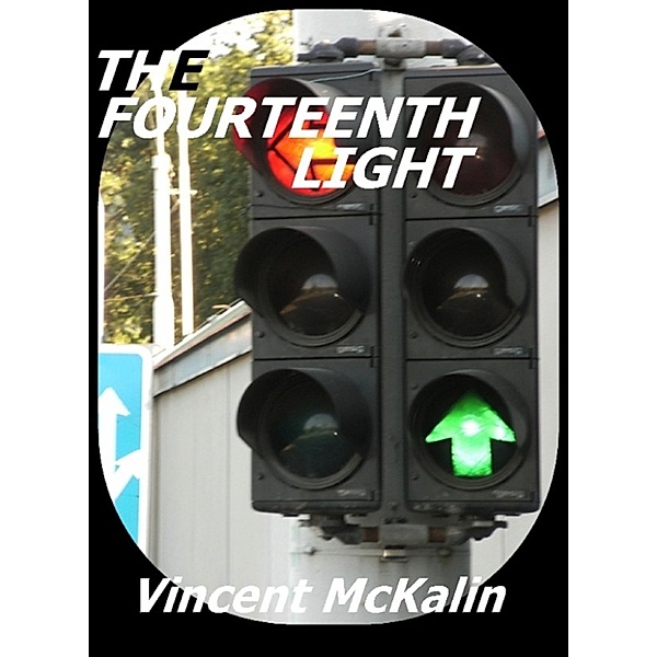 The Fourteenth Light, Vincent Mckalin