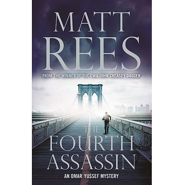 The Fourth Assassin / Omar Yussef Mysteries Bd.4, Matt Rees