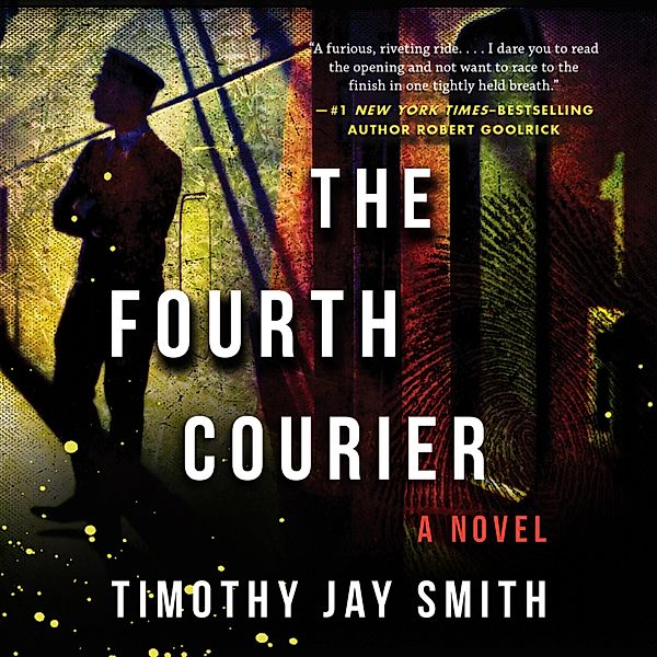 The Fourth Courier, Timothy Jay Smith
