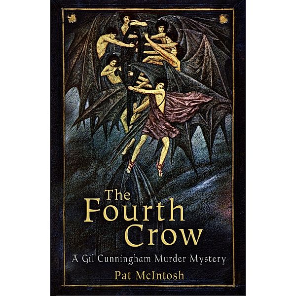 The Fourth Crow / Gil Cunningham Bd.9, Pat McIntosh