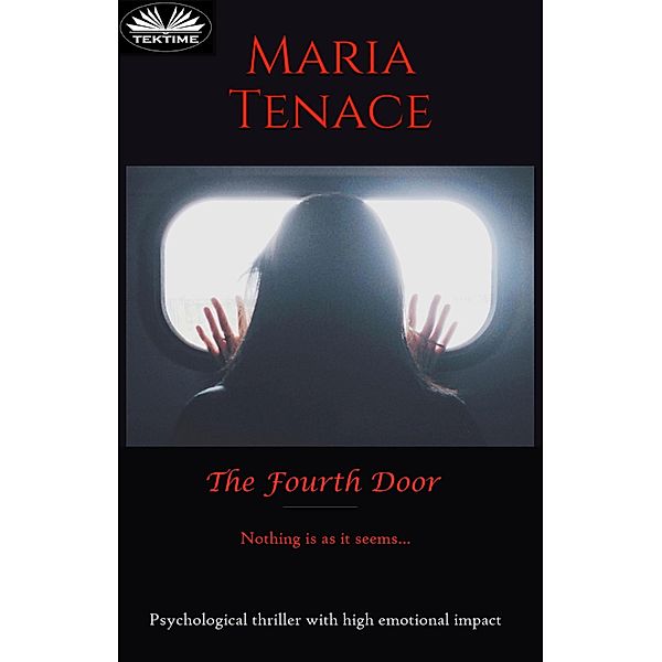 The Fourth Door, Maria Tenace